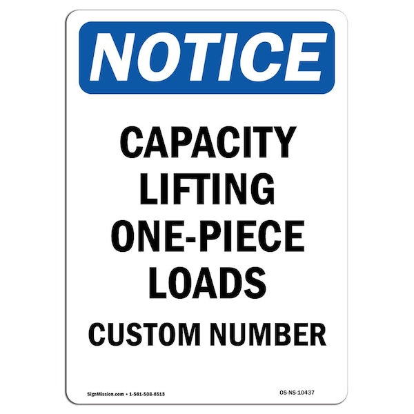 Safety Sign, OSHA Notice, 5" Height, Capacity Lifting, Portrait, 10PK